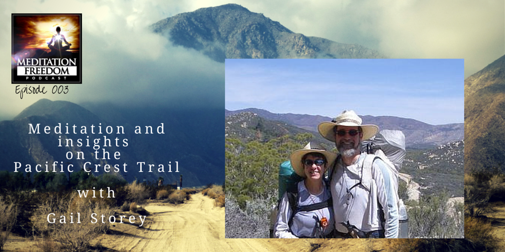 MF 003 Author Gail Storey on the Spiritual Journey of the Pacific Crest Trail Hike