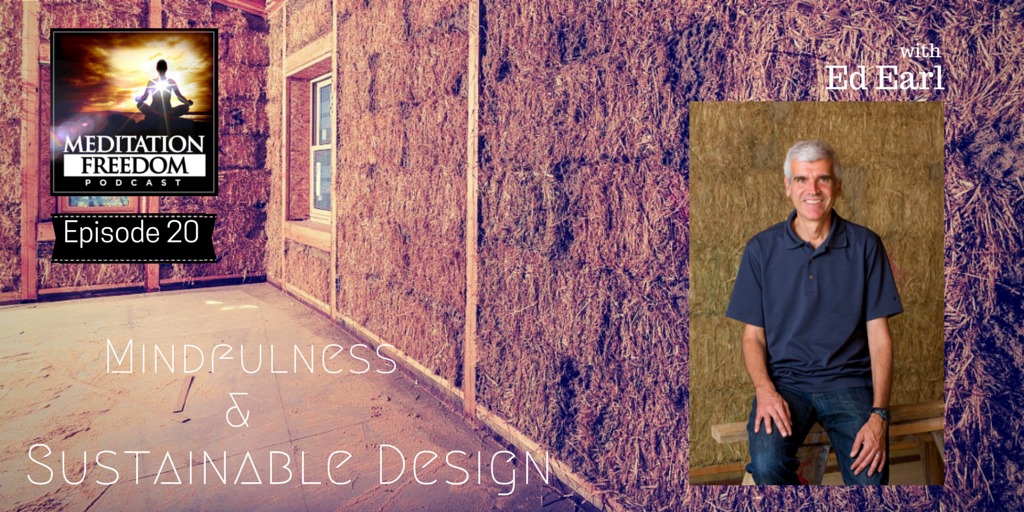 Ed Earl Mindfulness and Sustainable Design