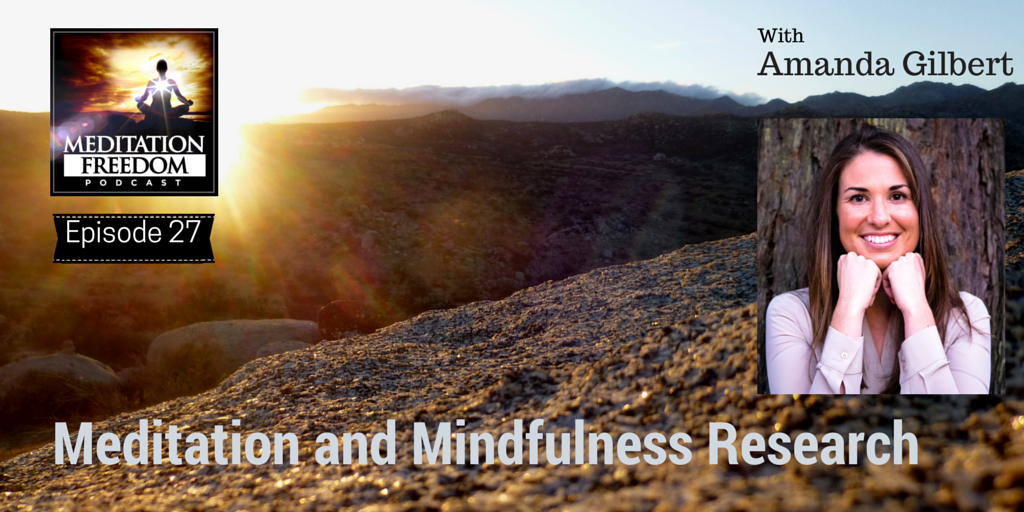 Amanda Gilbert Meditation and Mindfulness Research